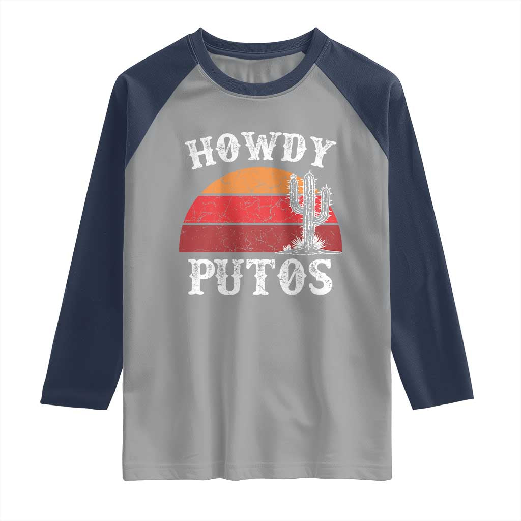 Howdy Putos Raglan Shirt Funny Cactus Retro Vintage