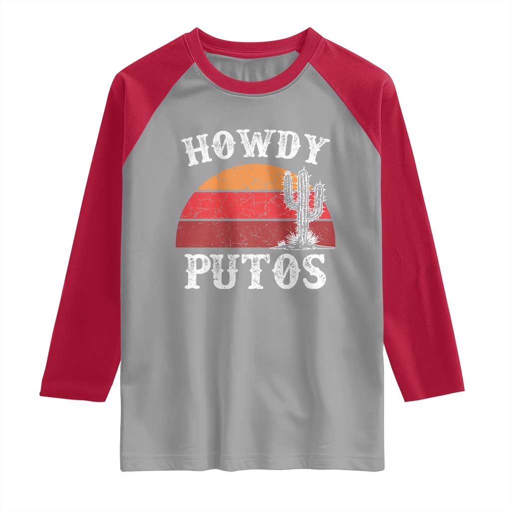 Howdy Putos Raglan Shirt Funny Cactus Retro Vintage