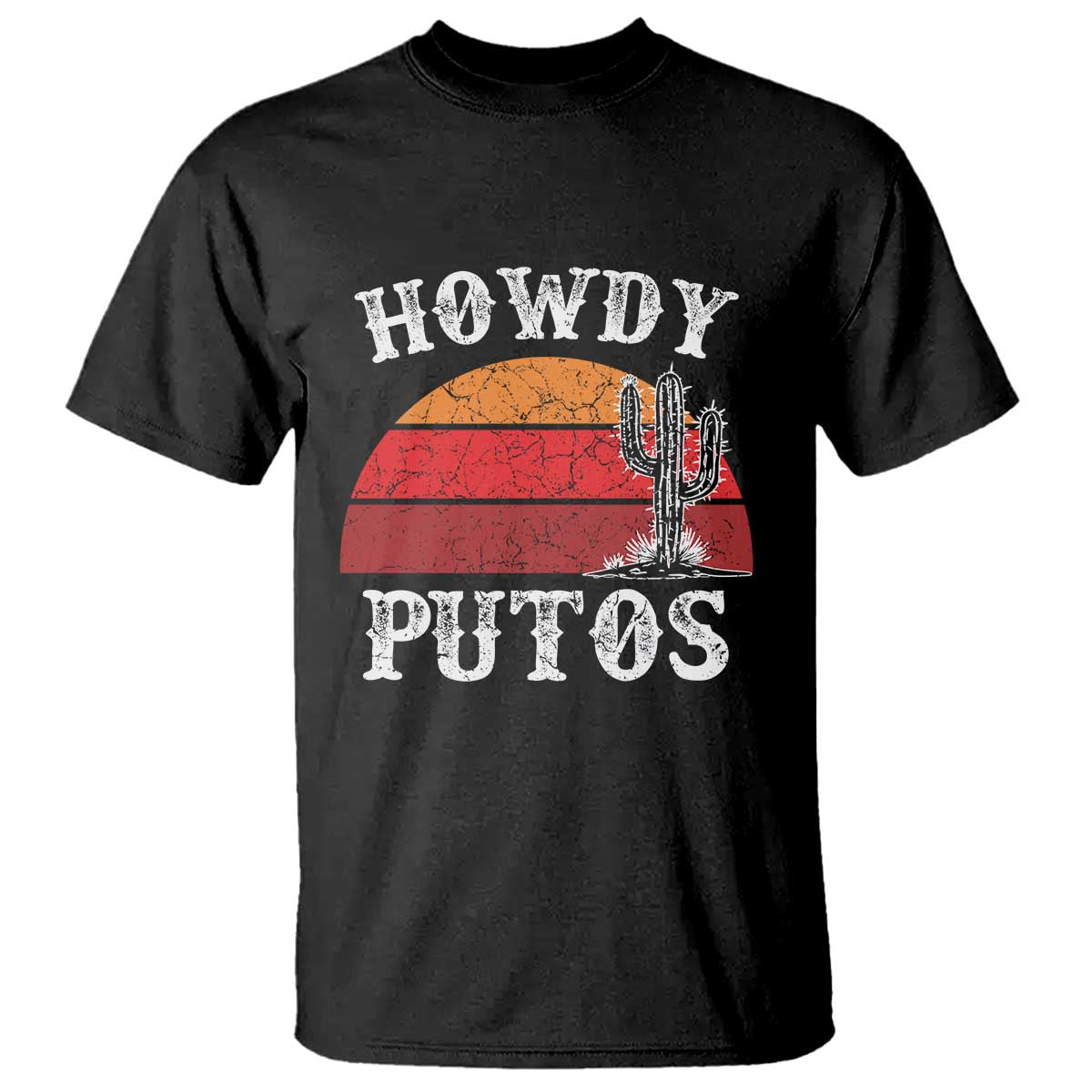 Howdy Putos T Shirt Funny Cactus Retro Vintage