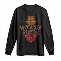 Howdy Putos Long Sleeve Shirt Funny Western Country Rodeo Southern Retro Cowboy - Wonder Print Shop
