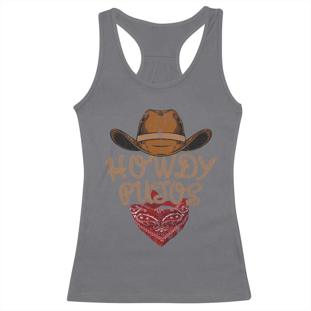 Howdy Putos Racerback Tank Top Funny Western Country Rodeo Southern Retro Cowboy - Wonder Print Shop