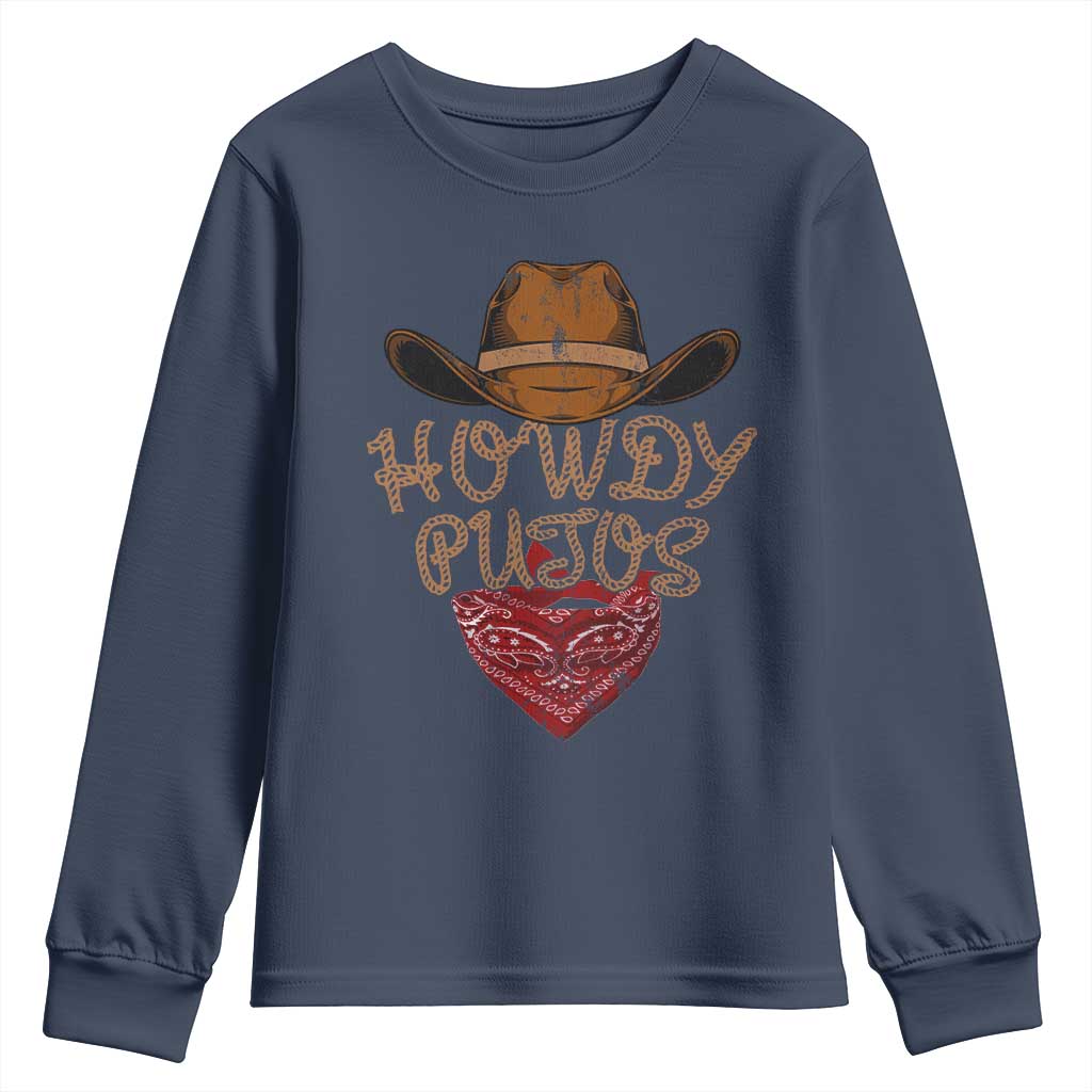 Howdy Putos Youth Sweatshirt Funny Western Country Rodeo Southern Retro Cowboy - Wonder Print Shop