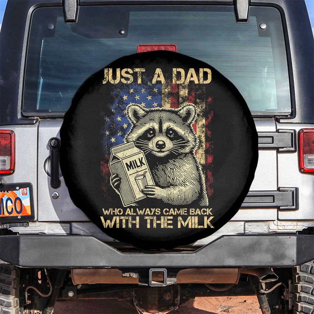 Just A Dad Who Always Came Back With The Milk Spare Tire Cover Raccoon American Flag Father's Day