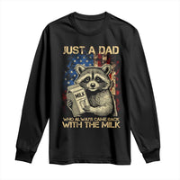 Just A Dad Who Always Came Back With The Milk Long Sleeve Shirt American Flag Father's Day