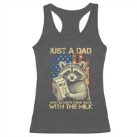 Just A Dad Who Always Came Back With The Milk Racerback Tank Top American Flag Father's Day