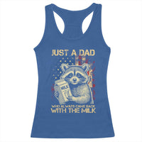 Just A Dad Who Always Came Back With The Milk Racerback Tank Top American Flag Father's Day