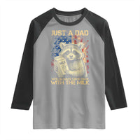 Just A Dad Who Always Came Back With The Milk Raglan Shirt Raccoon American Flag Father's Day