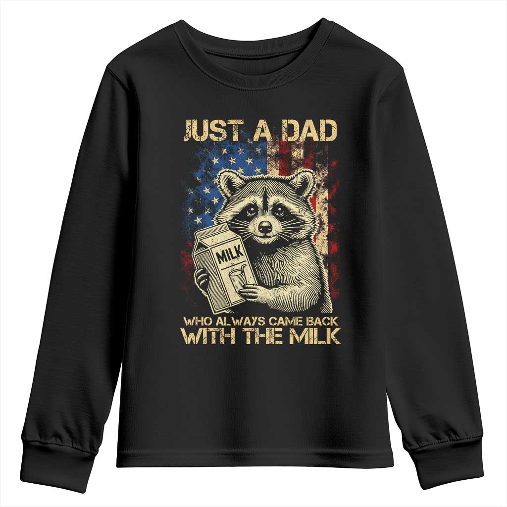 Just A Dad Who Always Came Back With The Milk Youth Sweatshirt American Flag Father's Day