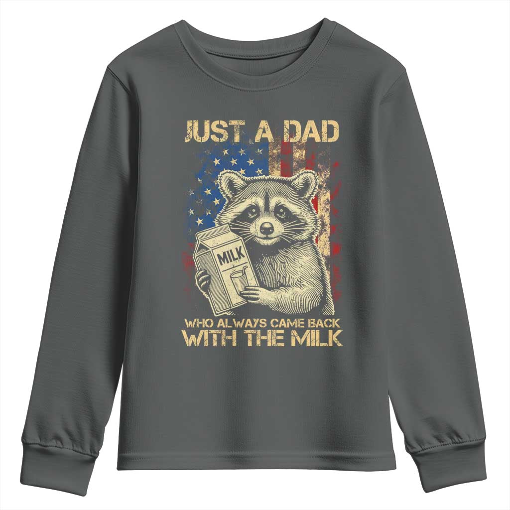Just A Dad Who Always Came Back With The Milk Youth Sweatshirt American Flag Father's Day