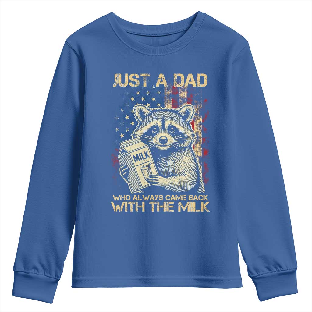 Just A Dad Who Always Came Back With The Milk Youth Sweatshirt American Flag Father's Day
