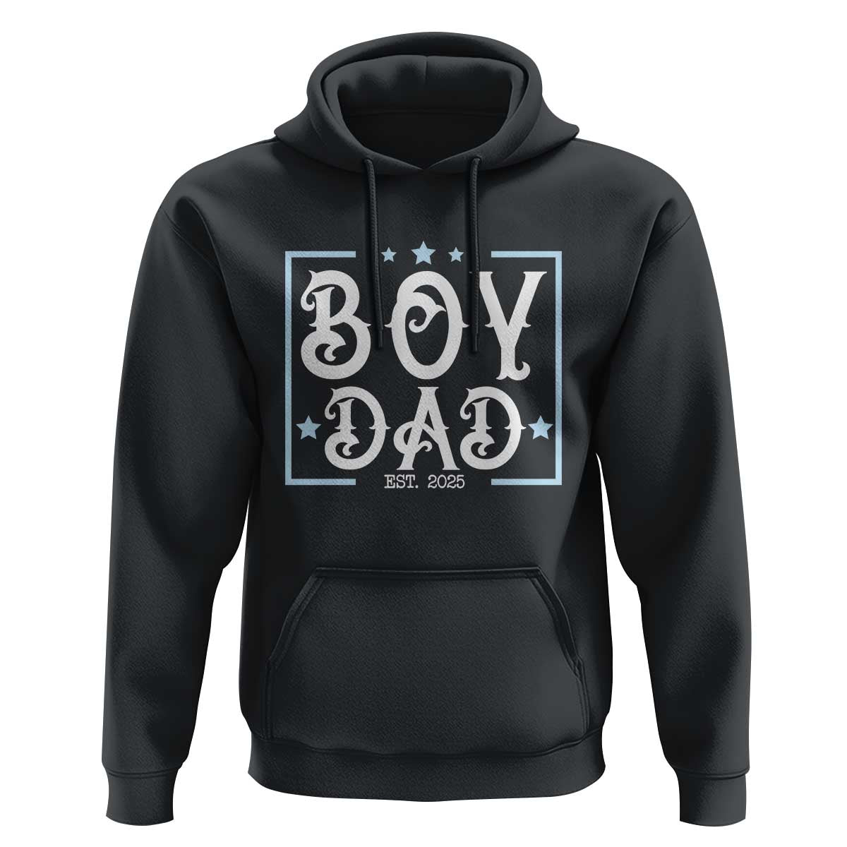 Boy Dad Est 2025 Hoodie Expect Baby Boy Son Fathers Day 2025