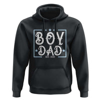 Boy Dad Est 2025 Hoodie Expect Baby Boy Son Fathers Day 2025