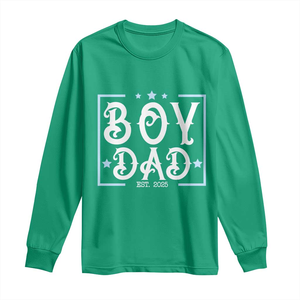 Boy Dad Est 2025 Long Sleeve Shirt Expect Baby Boy Son Fathers Day 2025