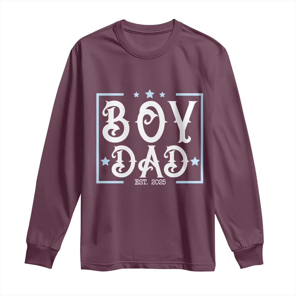 Boy Dad Est 2025 Long Sleeve Shirt Expect Baby Boy Son Fathers Day 2025
