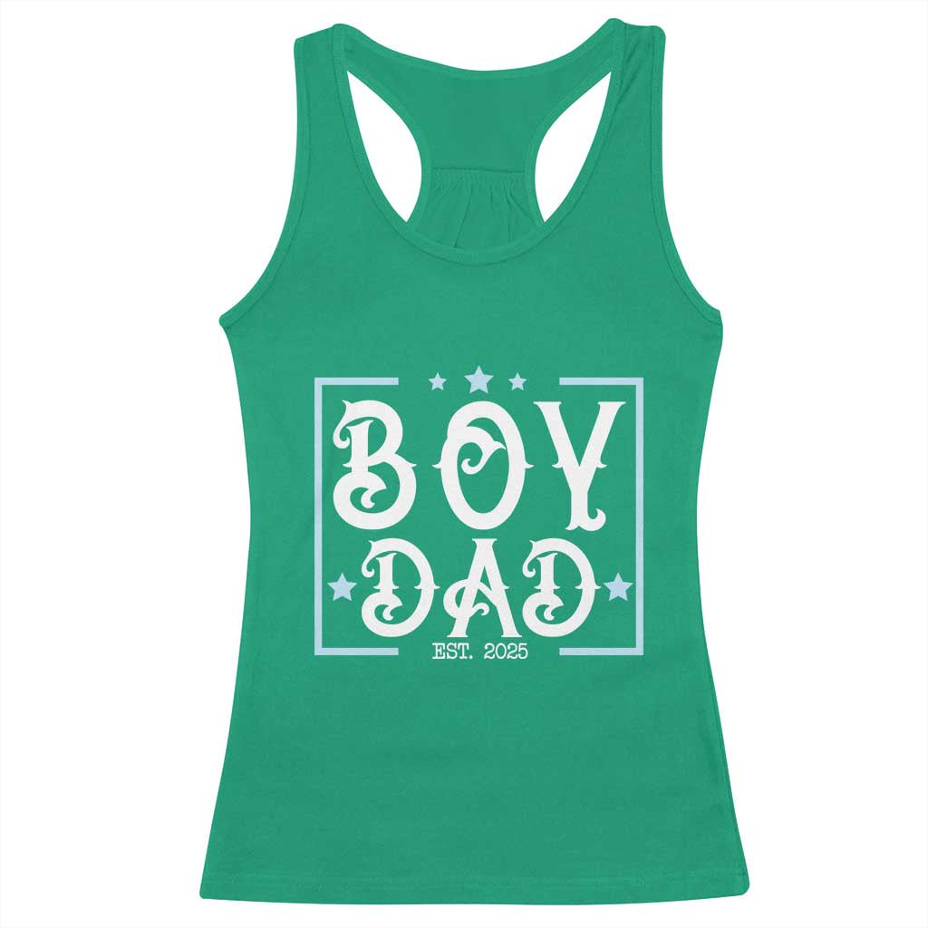 Boy Dad Est 2025 Racerback Tank Top Expect Baby Boy Son Fathers Day 2025