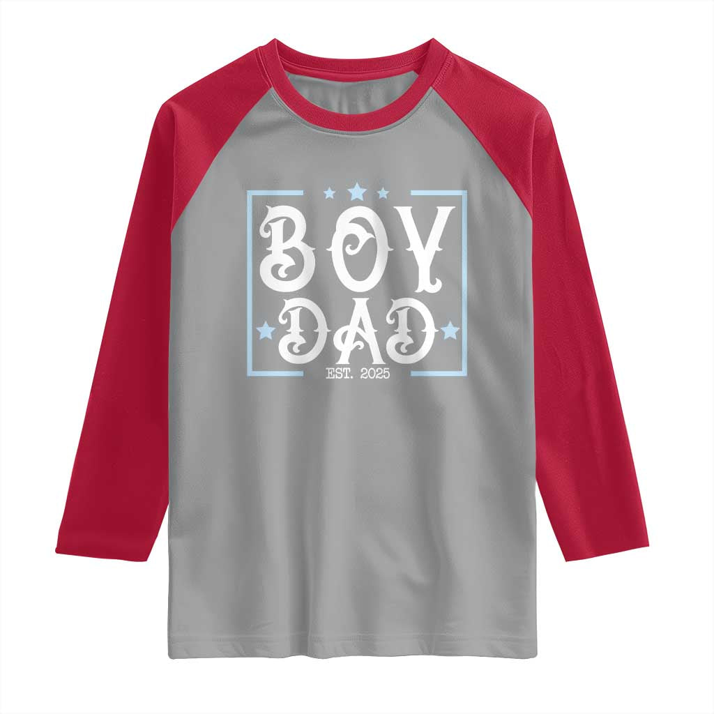 Boy Dad Est 2025 Raglan Shirt Expect Baby Boy Fathers Day 2025