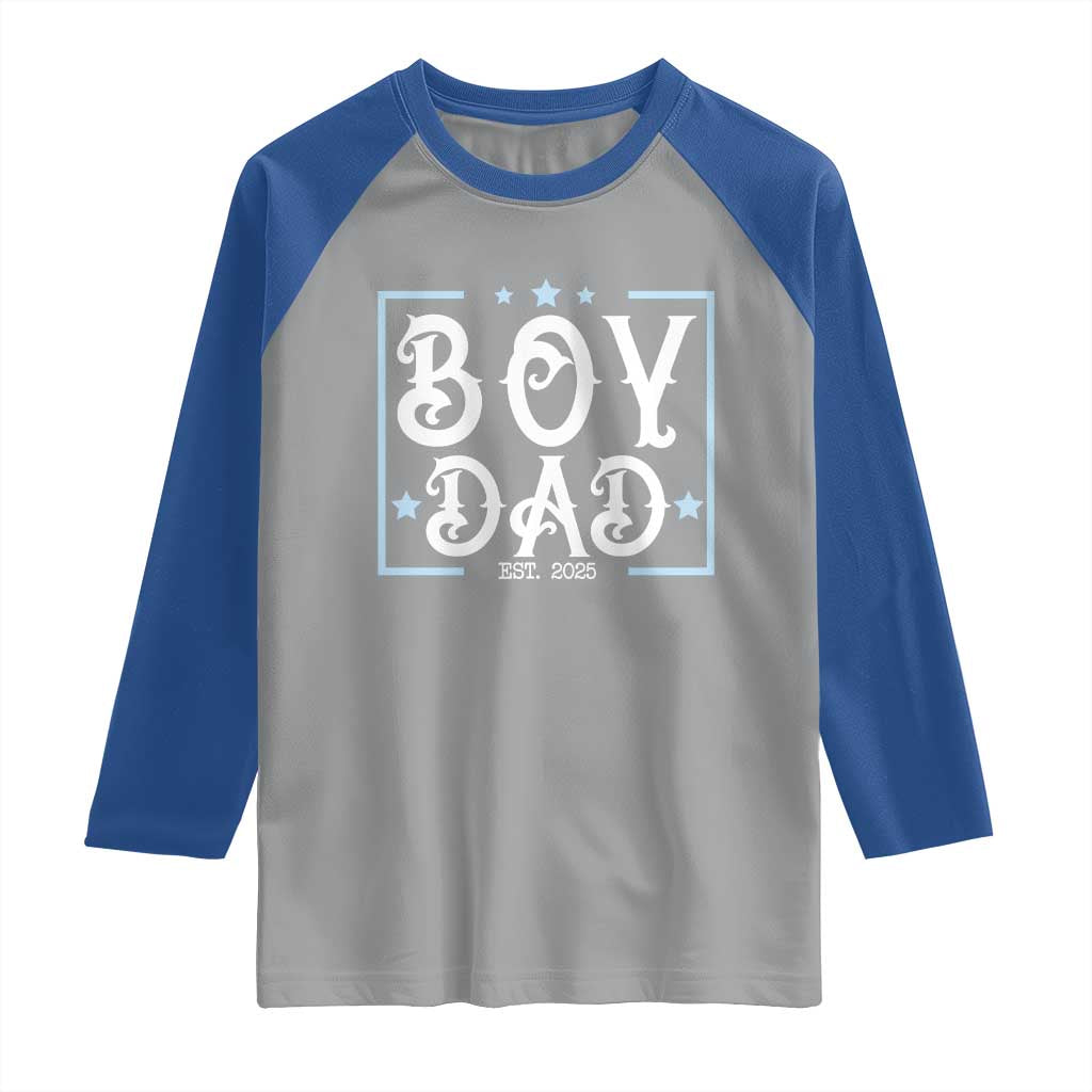 Boy Dad Est 2025 Raglan Shirt Expect Baby Boy Fathers Day 2025