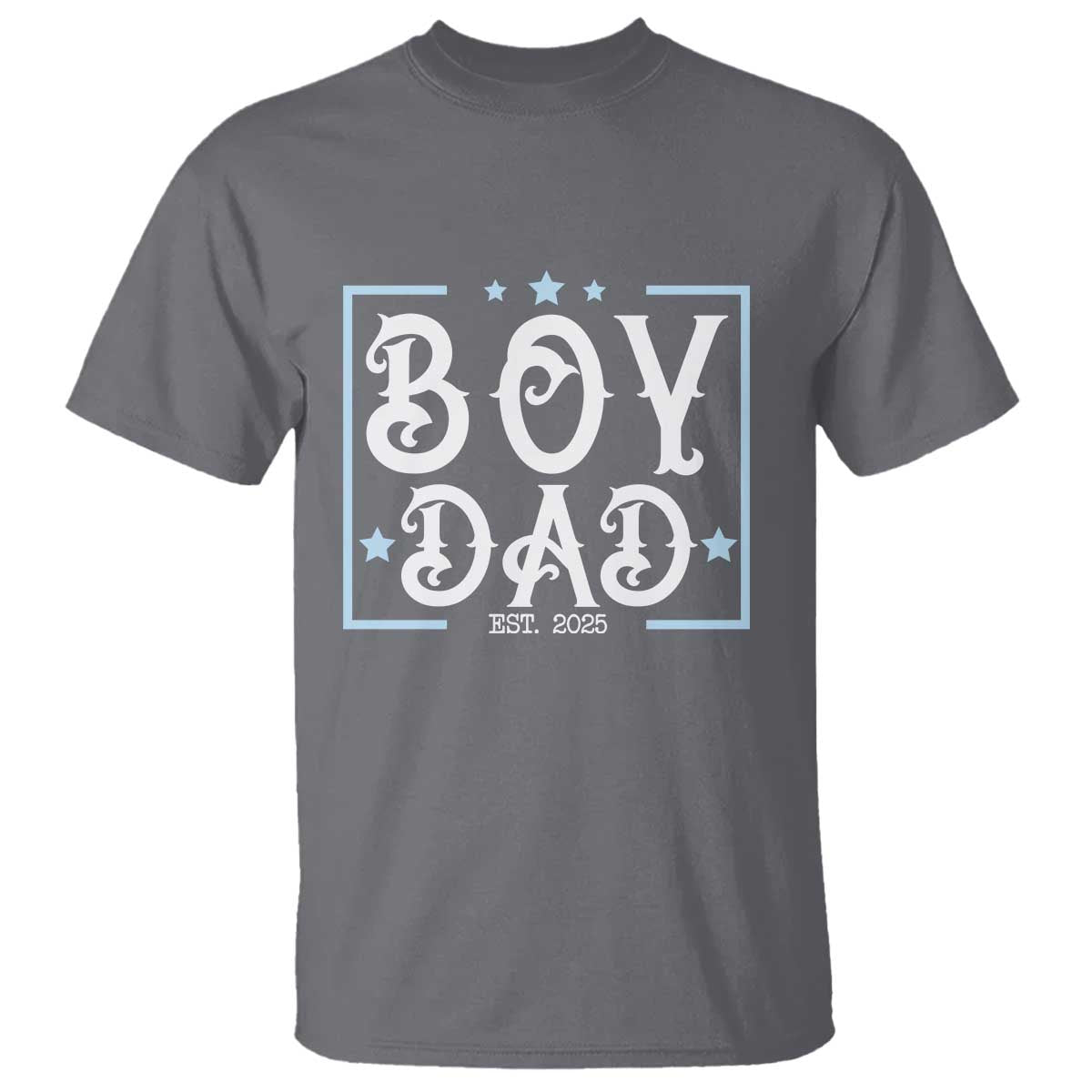 Boy Dad Est 2025 T Shirt Expect Baby Boy Son Fathers Day 2025