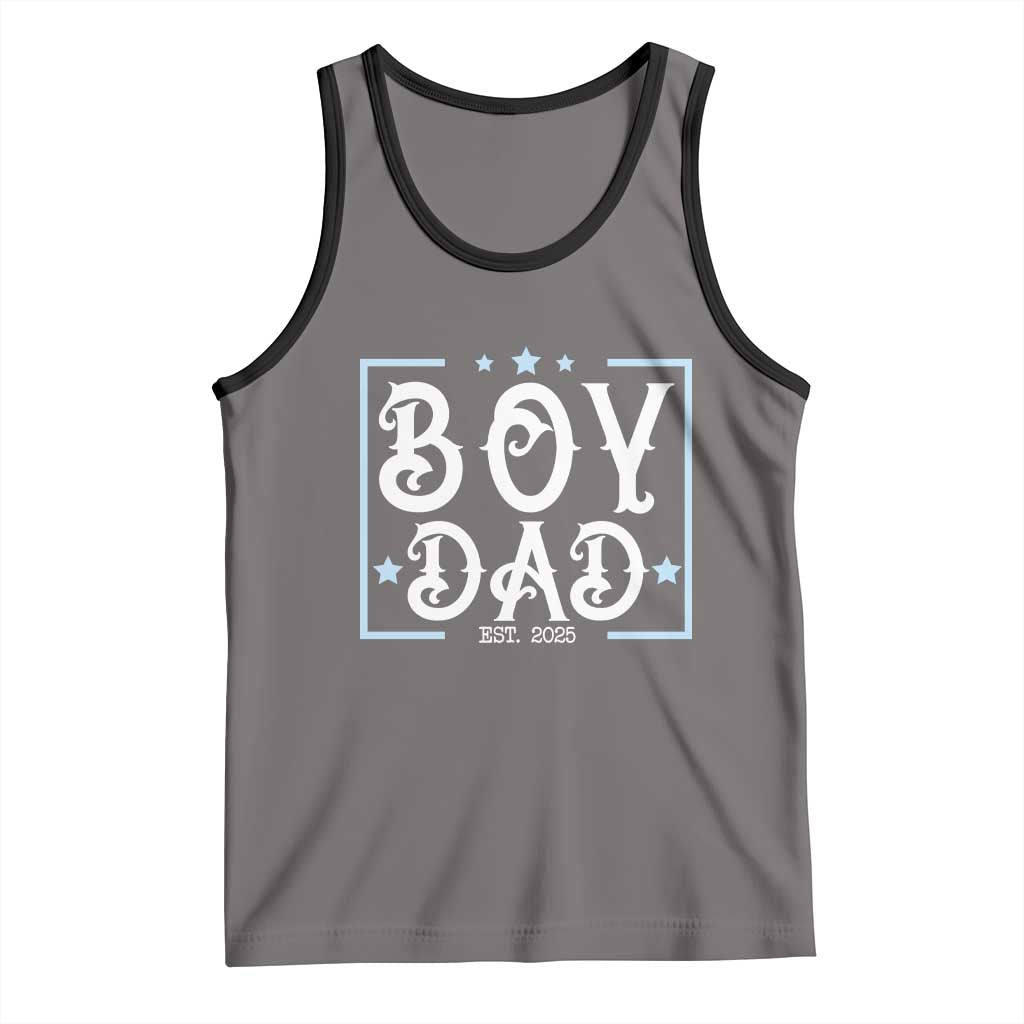 Boy Dad Est 2025 Tank Top Expect Baby Boy Fathers Day 2025