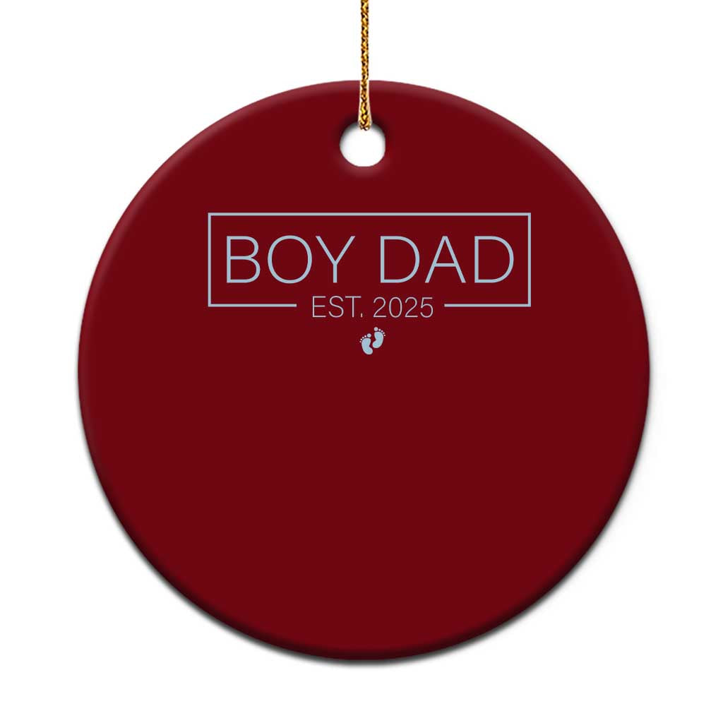 Boy Dad Est 2025 Ceramic Ornament Newborn Daddy Father Baby Boy Son Expect Baby - Wonder Print Shop