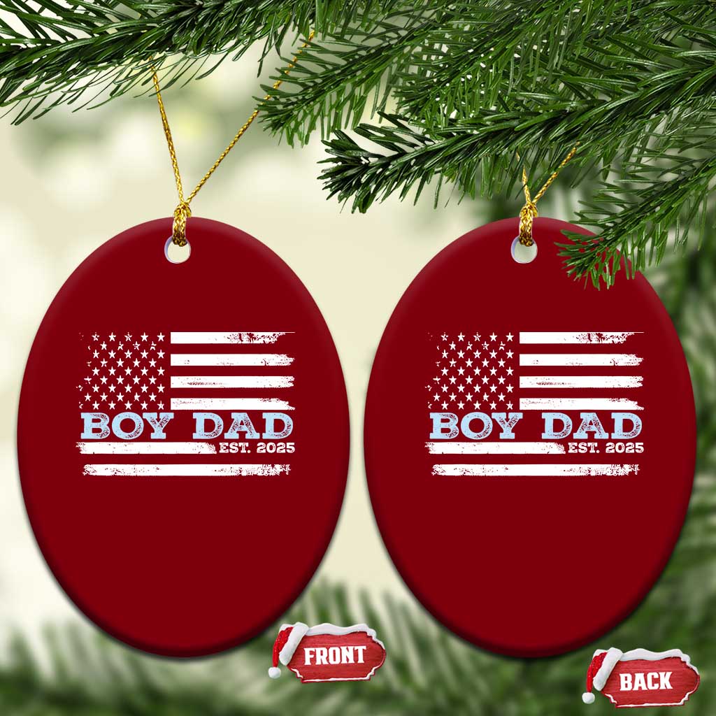 Boy Dad Est 2025 Ceramic Ornament Newborn Daddy Father Baby Boy Son USA Flag - Wonder Print Shop