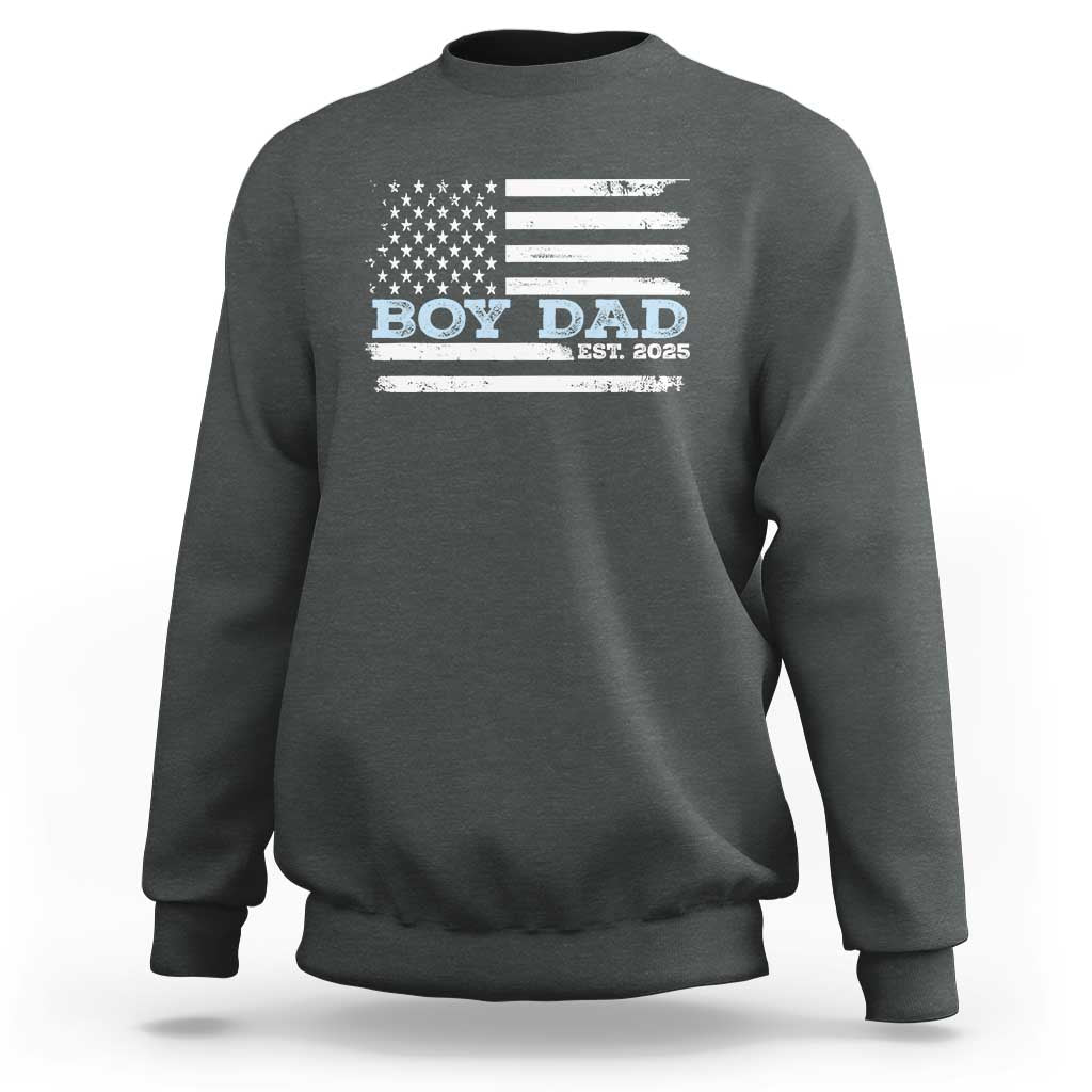 Boy Dad Est 2025 Sweatshirt Newborn Daddy Father Baby Boy Son USA Flag