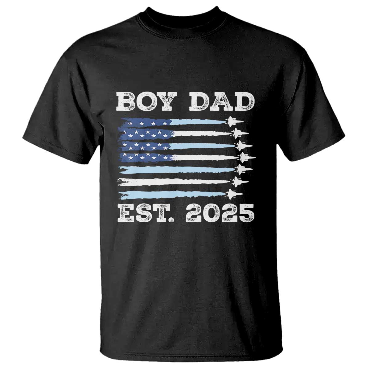 Boy Dad Est 2025 T Shirt Newborn Daddy Father Baby Boy Son USA Flag Fighter Jets