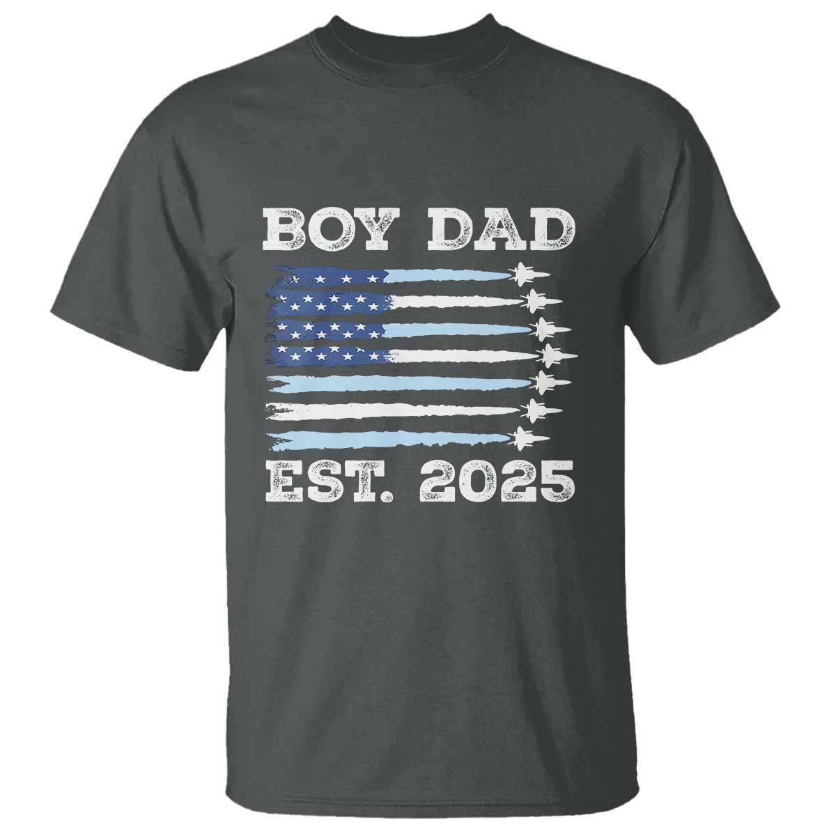 Boy Dad Est 2025 T Shirt Newborn Daddy Father Baby Boy Son USA Flag Fighter Jets