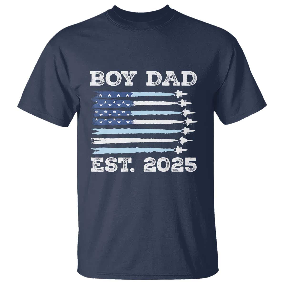 Boy Dad Est 2025 T Shirt Newborn Daddy Father Baby Boy Son USA Flag Fighter Jets