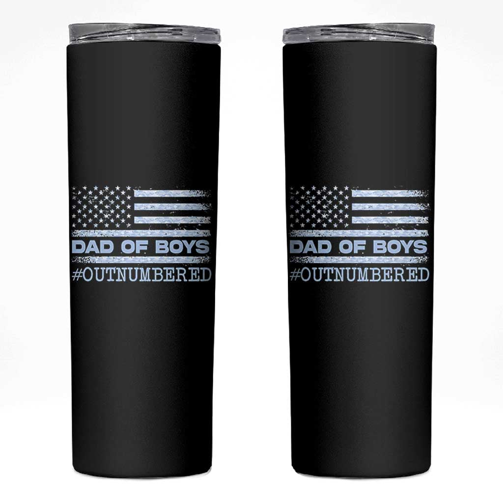 Dad Of Boys Outnumbered Skinny Tumbler Boy Dad Father's Day Daddy Son Camo American Flag