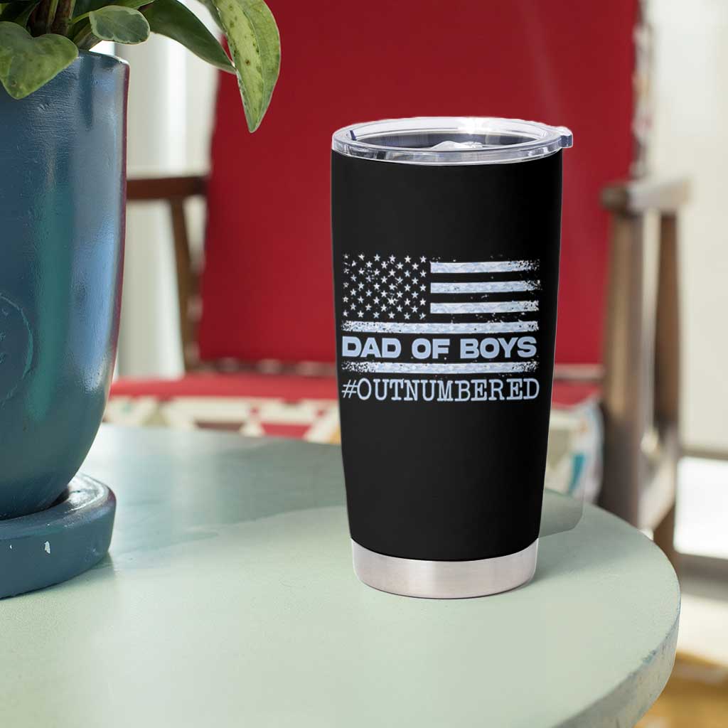 Dad Of Boys Outnumbered Tumbler Cup Boy Dad Father's Day Daddy Son Camo American Flag