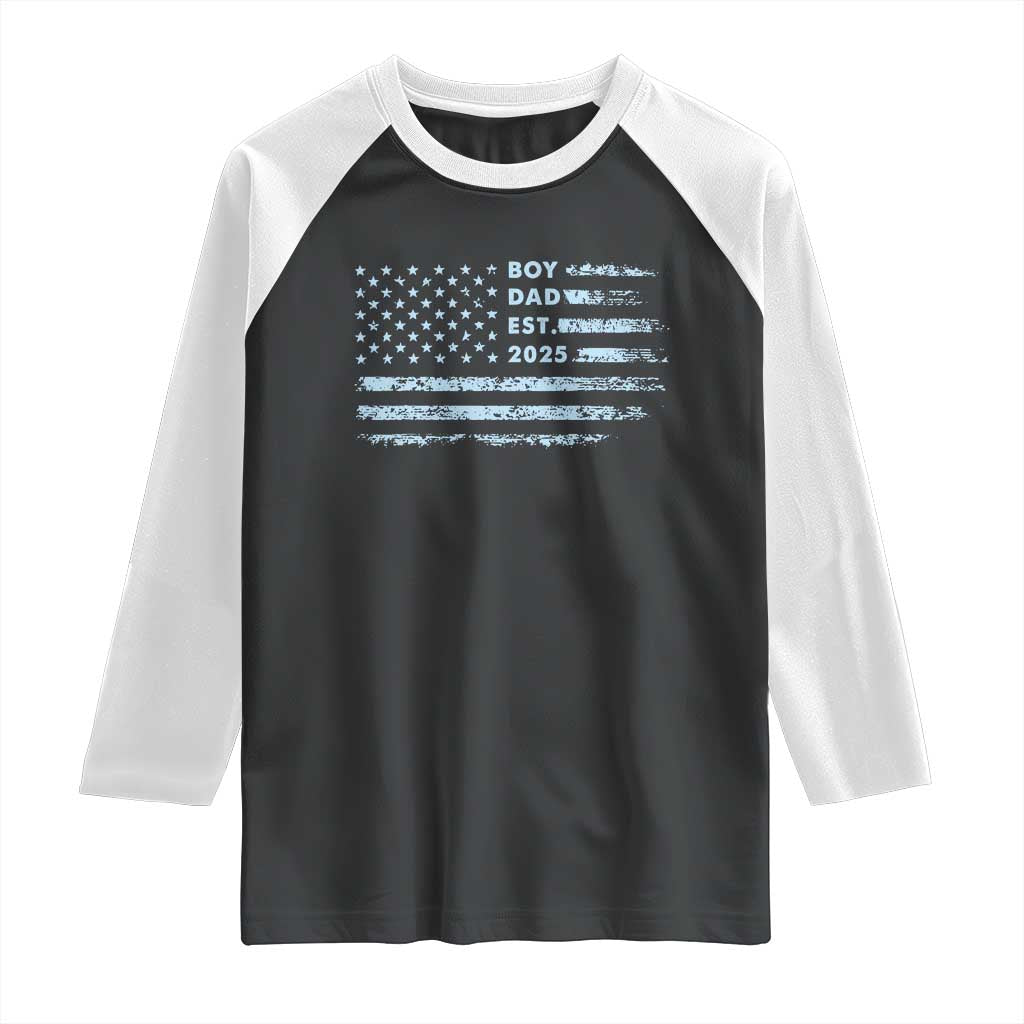 Boy Dad Est 2025 Raglan Shirt American Flag First Fathers Day