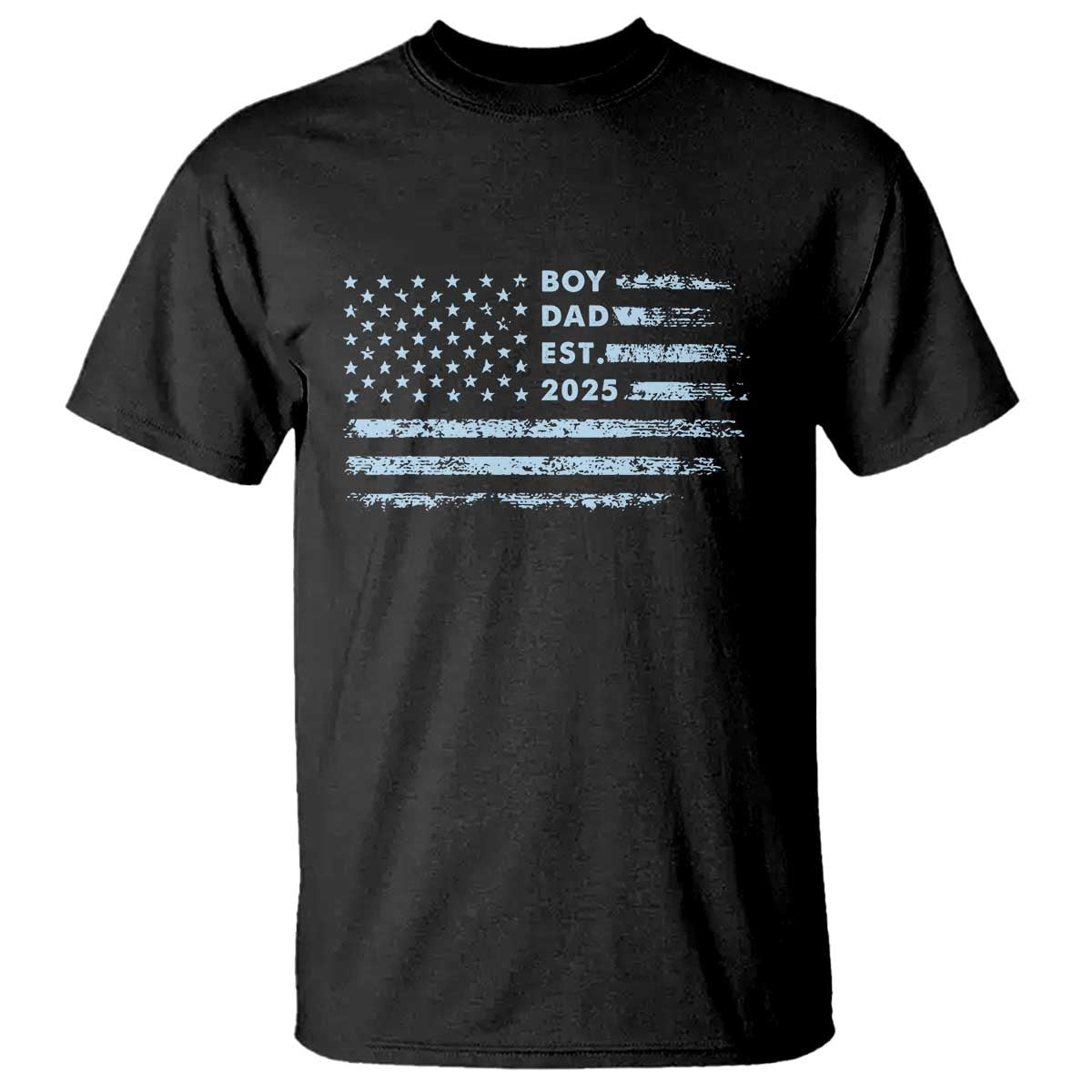Boy Dad Est 2025 T Shirt American Flag First Fathers Day