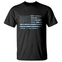 Boy Dad Est 2025 T Shirt American Flag First Fathers Day