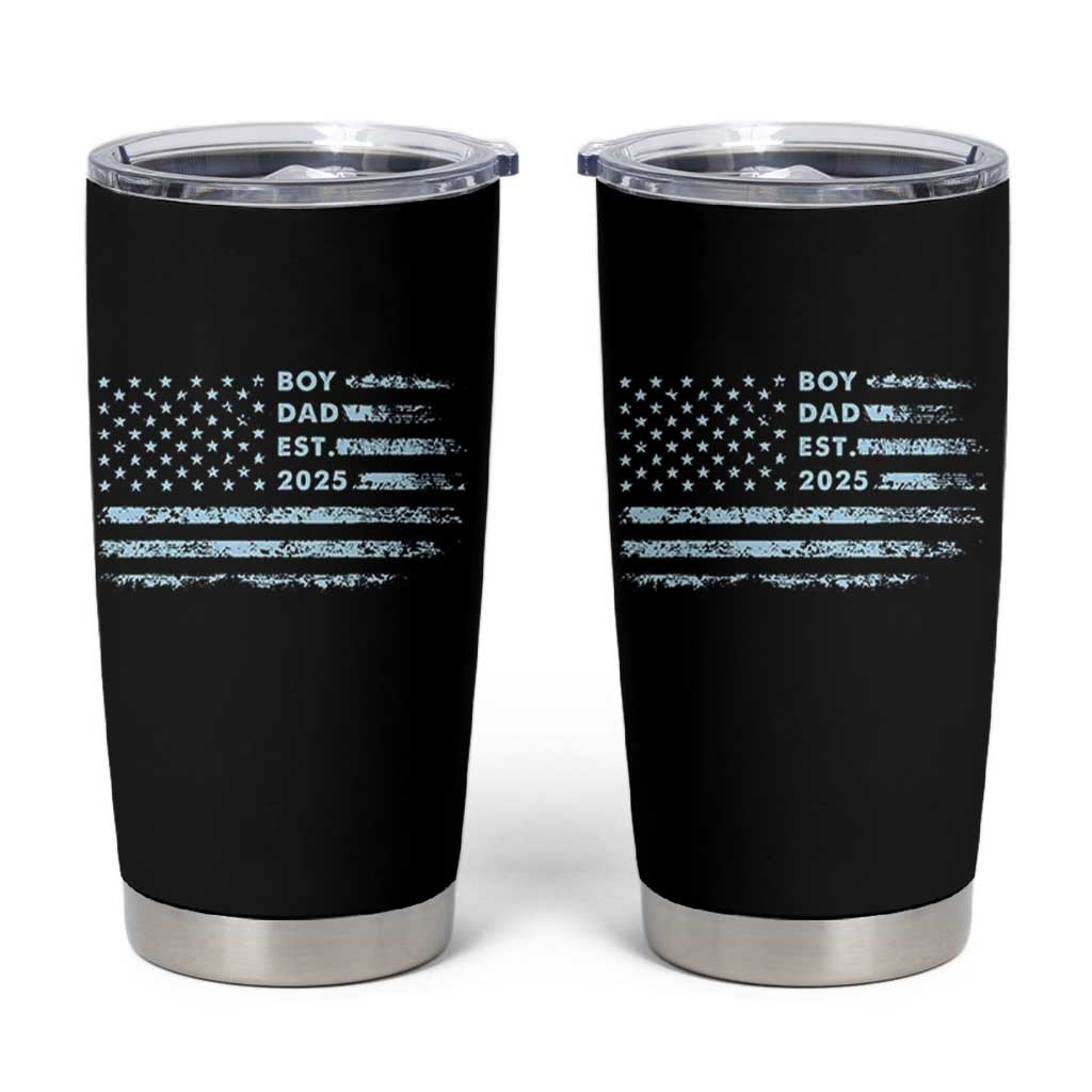 Boy Dad Est 2025 Tumbler Cup American Flag First Fathers Day