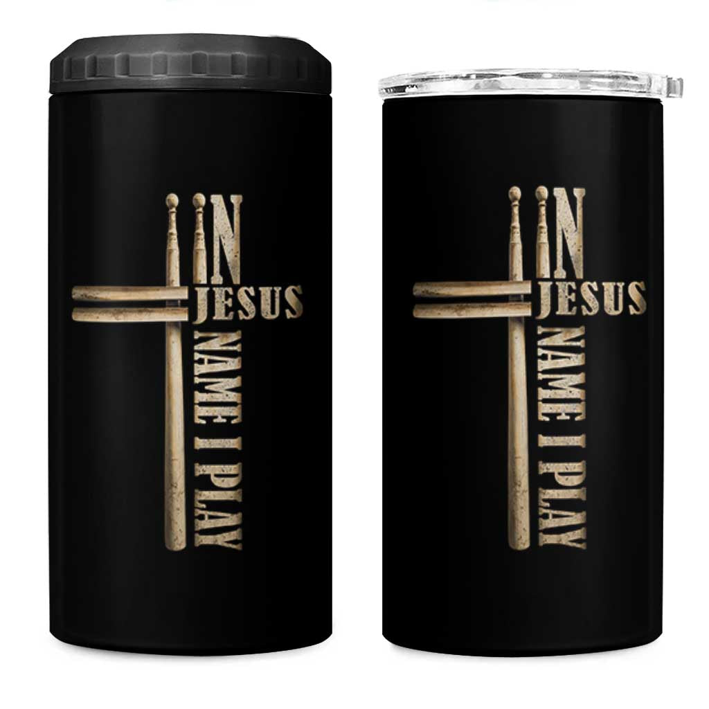 Christian Drummer 4 in 1 Can Cooler Tumbler In Jesus Name I Play Drumstick Cross Drums Percussionist