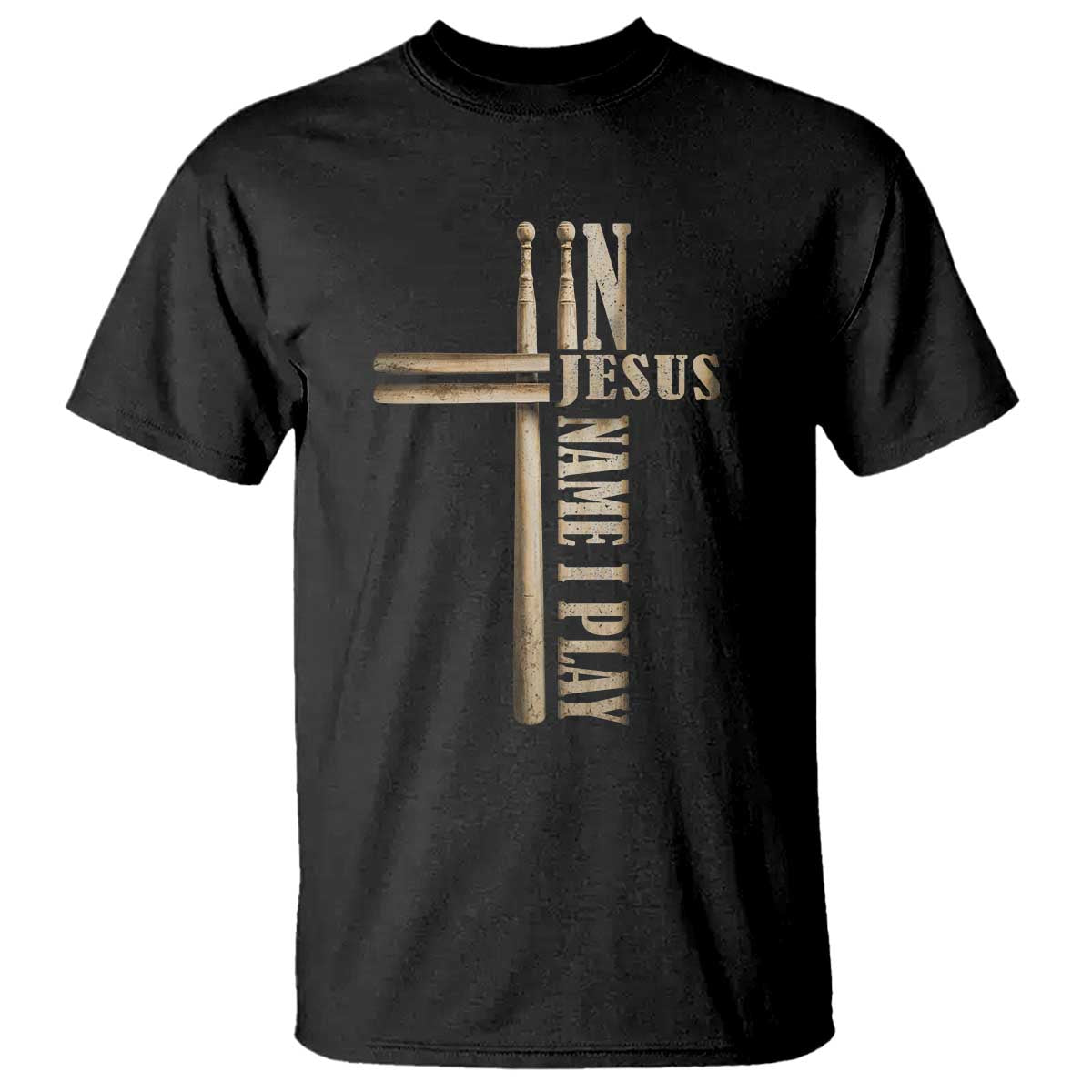 Christian Drummer T Shirt In Jesus Name I Play Drumstick Cross Drums Percussionist