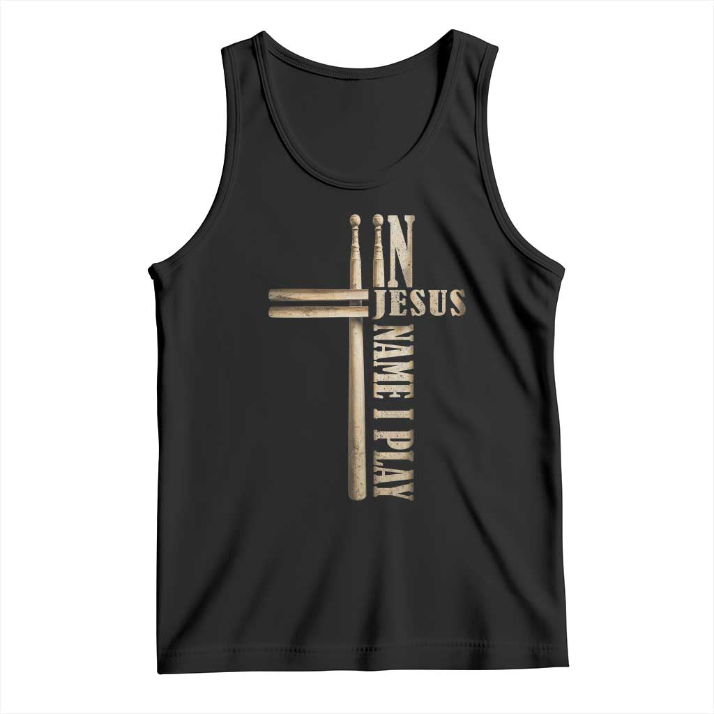 Christian Drummer Tank Top In Jesus Name I Play Drumstick Cross Drums Percussionist