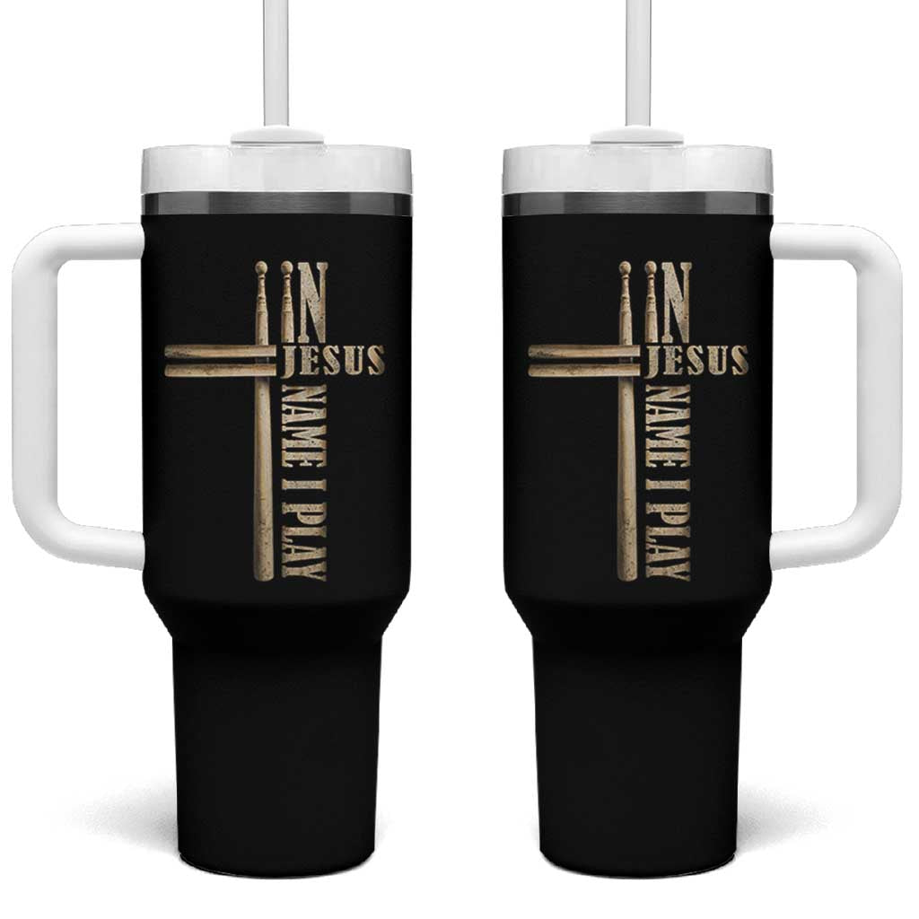 Christian Drummer Tumbler With Handle In Jesus Name I Play Drumstick Cross Drums Percussionist