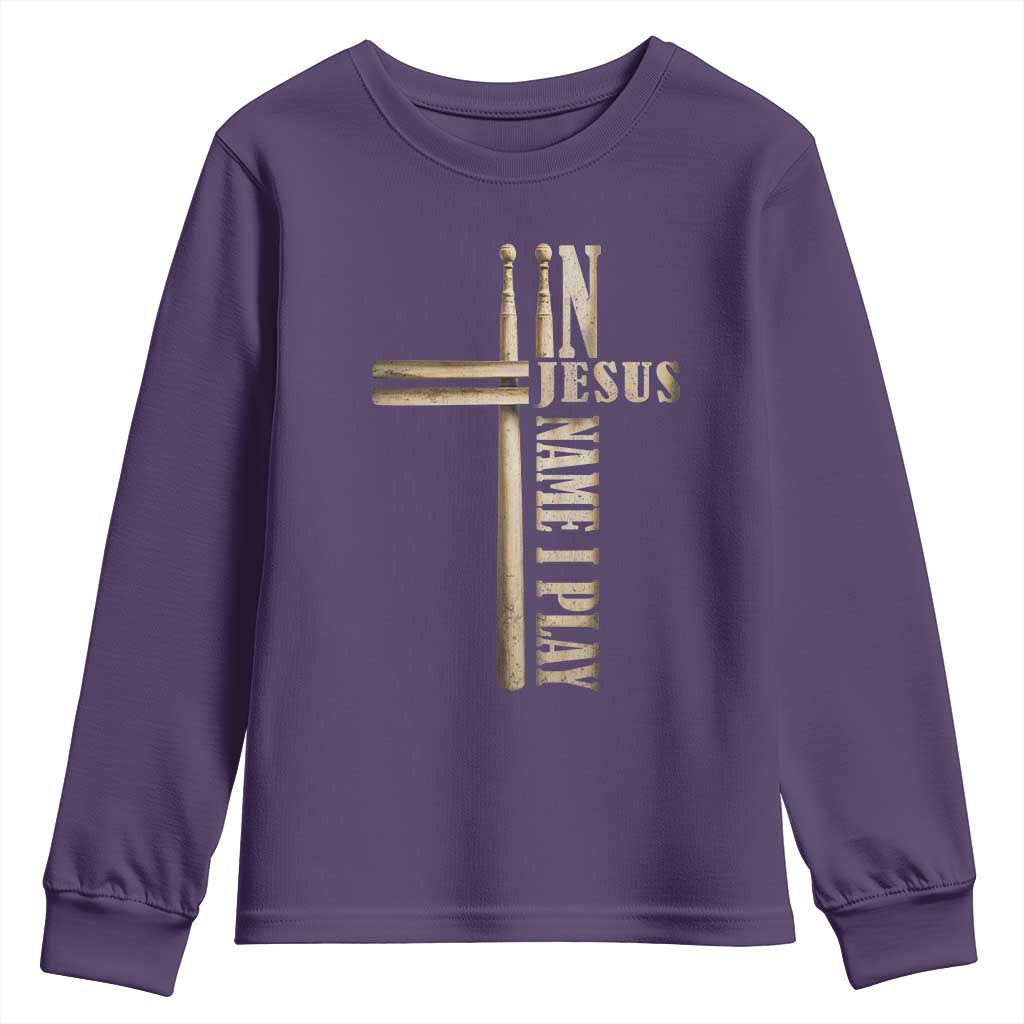 Christian Drummer Youth Sweatshirt In Jesus Name I Play Drumstick Cross Drums Percussionist