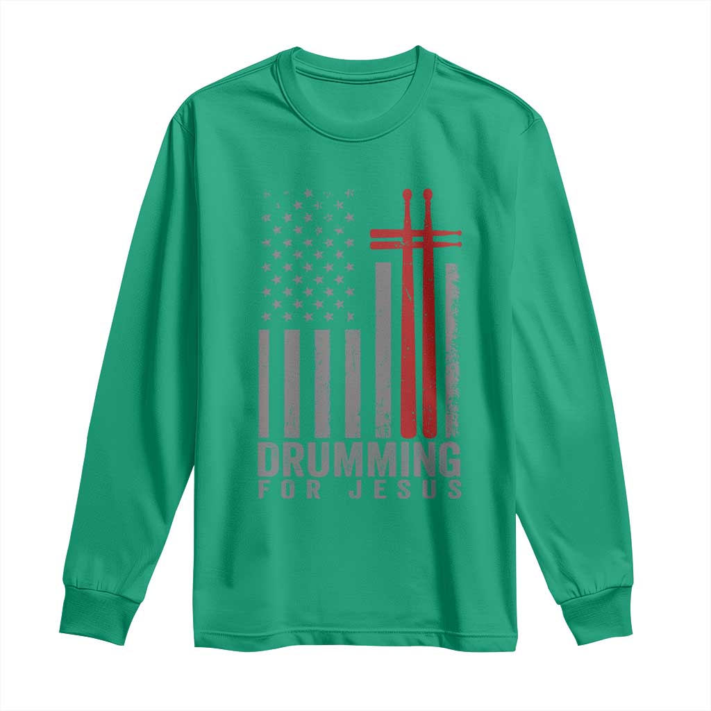Christian Drummer Long Sleeve Shirt Drumming For Jesus Cross USA Flag Percussionist