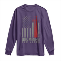 Christian Drummer Long Sleeve Shirt Drumming For Jesus Cross USA Flag Percussionist