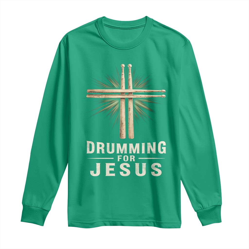 Christian Drummer Long Sleeve Shirt Drumming For Jesus Drumstick Cross Percussionist