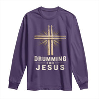 Christian Drummer Long Sleeve Shirt Drumming For Jesus Drumstick Cross Percussionist