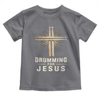 Christian Drummer Toddler T Shirt Drumming For Jesus Drumstick Cross Percussionist