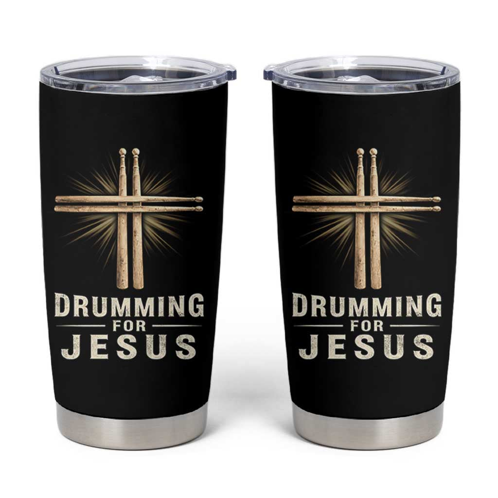 Christian Drummer Tumbler Cup Drumming For Jesus Drumstick Cross Percussionist