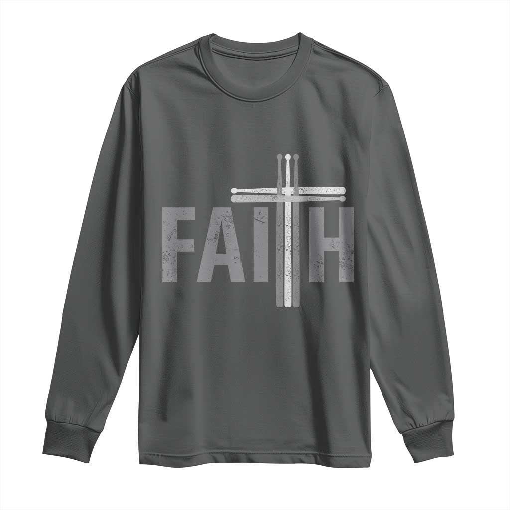 Christian Drummer Long Sleeve Shirt Faith Drum Stick Cross