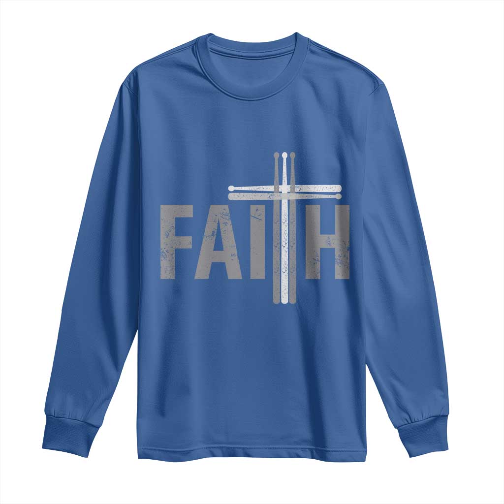 Christian Drummer Long Sleeve Shirt Faith Drum Stick Cross