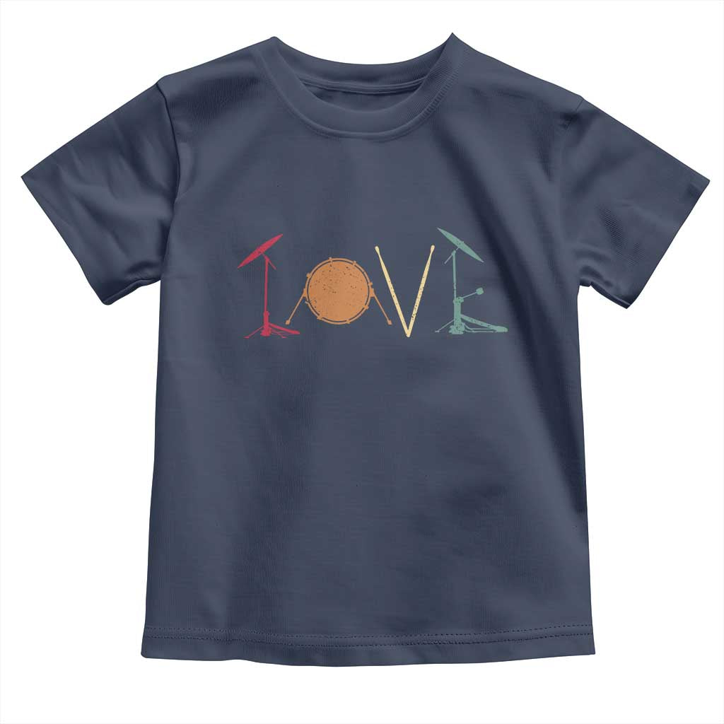 Retro Drummer Toddler T Shirt Drum Love Drums Drumline