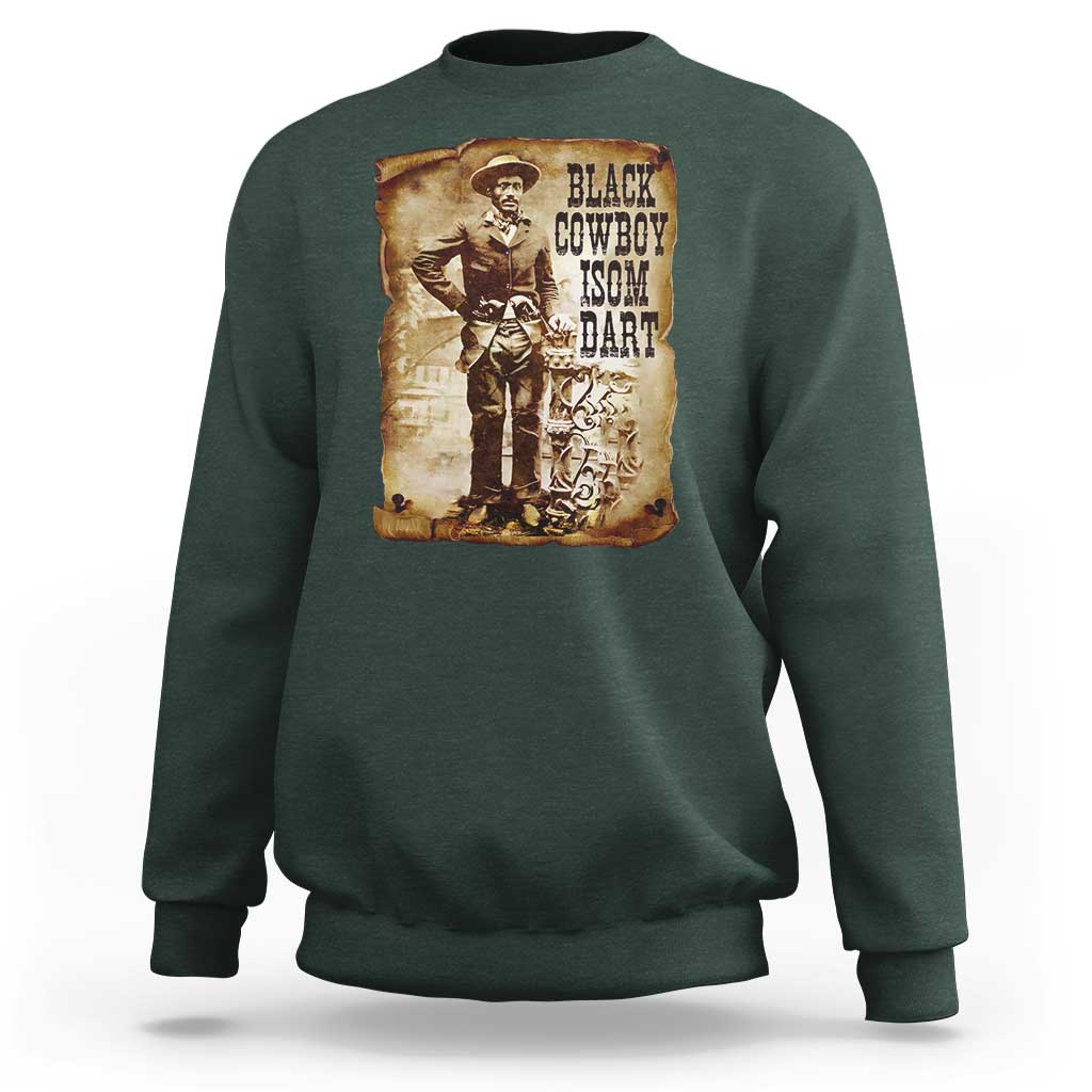 Black Cowboy Isom Dart Sweatshirt African American Cowboys Black History